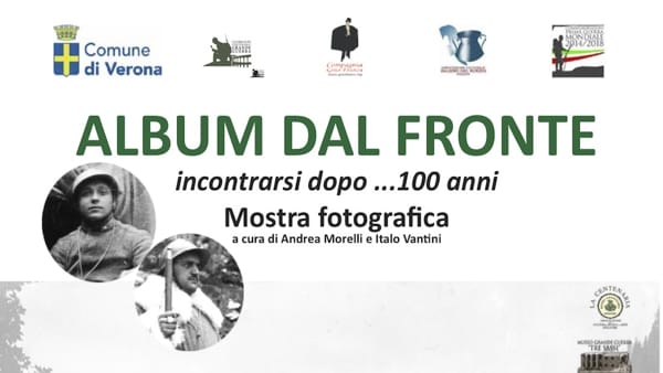 Presentata mostra fotografica “Album dal fronte. Incontrarsi dopo… 100 anni”