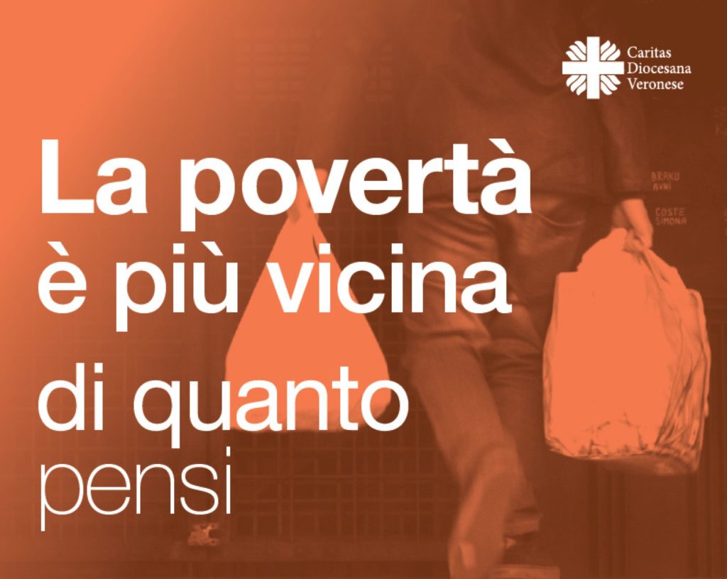 La povertà è più vicina di quanto pensi. Il bilancio Caritas per i progetti di aiuto a Verona, in Italia e all’Estero.